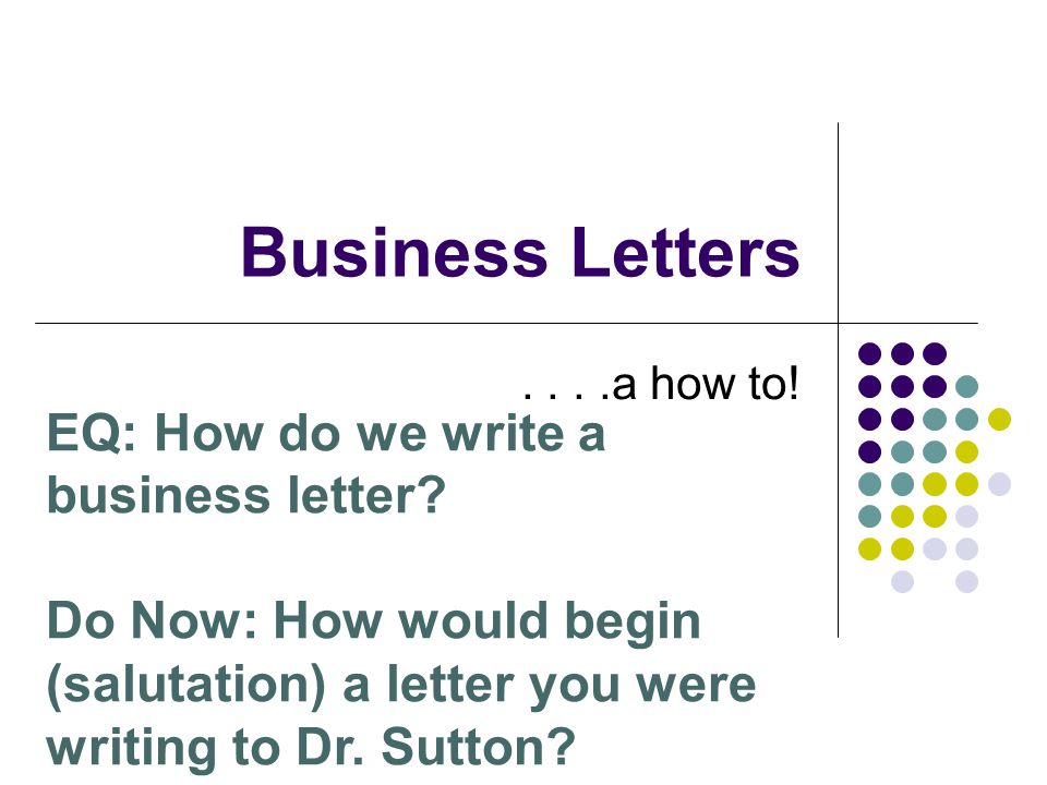 How do you write a proper business letter